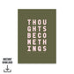Thoughts Become Things - Digital Download - burnt peach.
