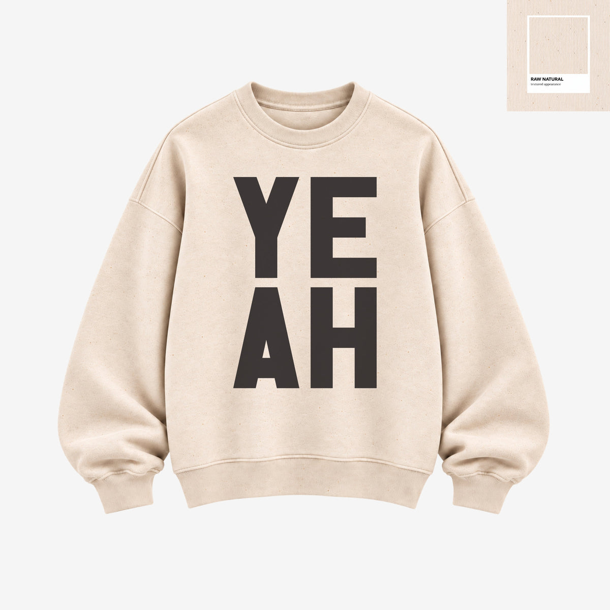 YEAH | Premium Organic Sweatshirt