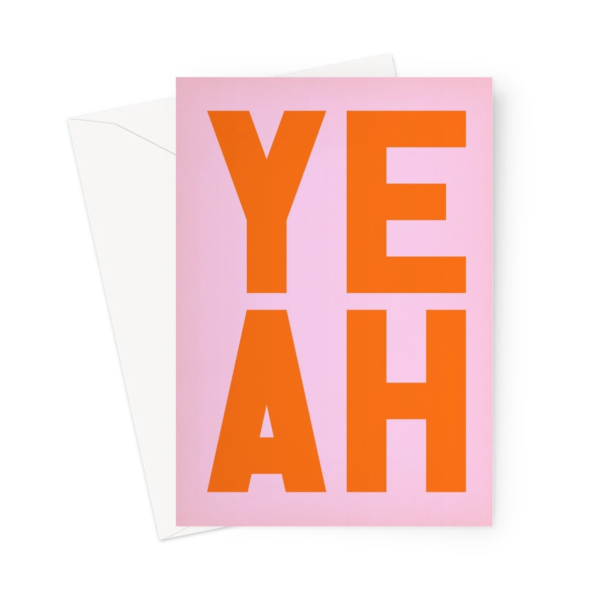 YEAH - Pink Greeting Card - burnt peach.
