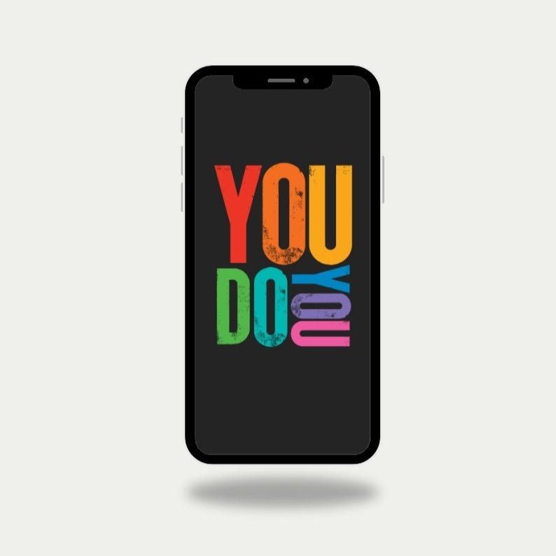 You Do You – Pride Edition (Free Lock Screen) - burnt peach.