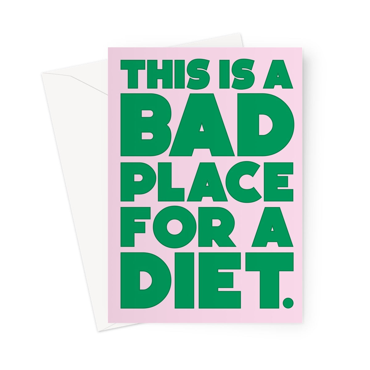 BAD PLACE - Pink/Green Greeting Card