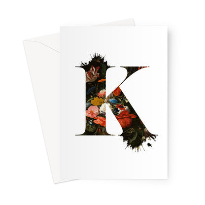 MY TYPE OF BLOOMS - K Greeting Card