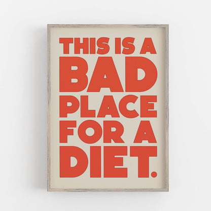 Bad Place For A Diet  - Digital Download