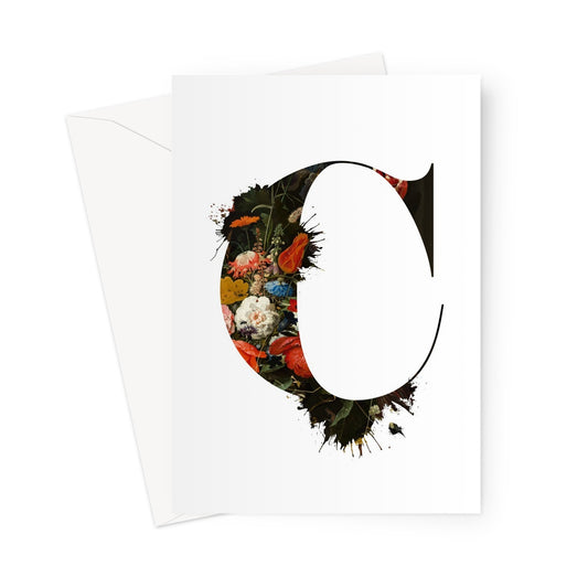 MY TYPE OF BLOOMS - C Greeting Card