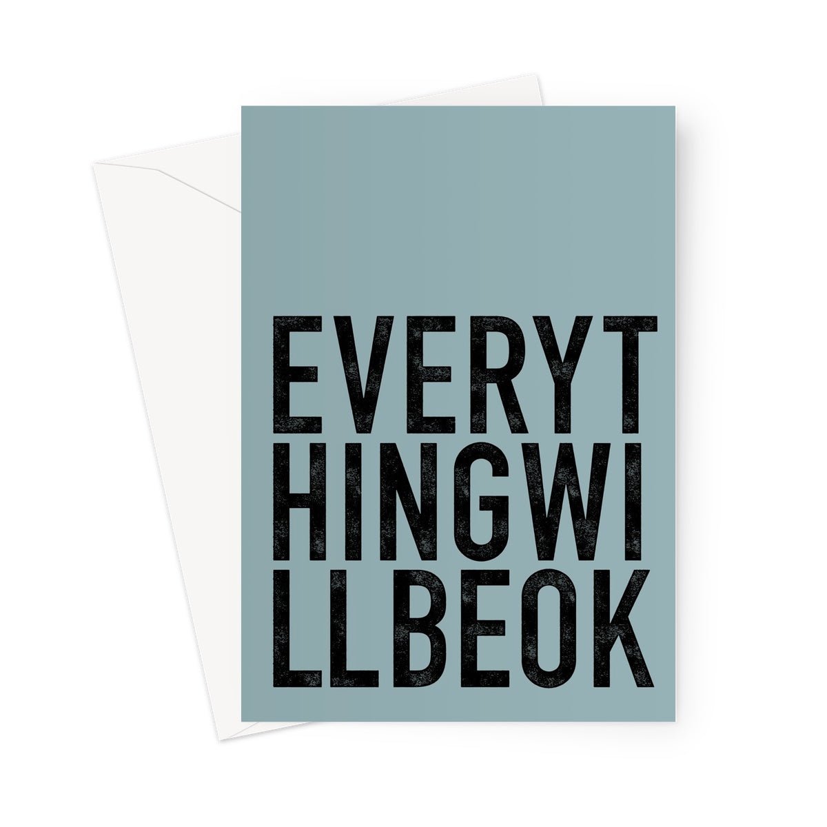 EVERYTHING WILL BE OK - Blue/Black Greeting Card - burnt peach.