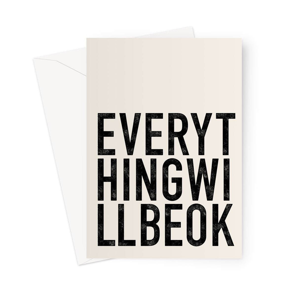 EVERYTHING WILL BE OK - Stone/Black Greeting Card - burnt peach.