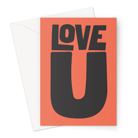 LOVE U - Burnt Orange / Charcoal Greeting Card