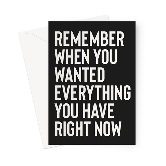 REMEMBER WHEN... - Black/White Greeting Card