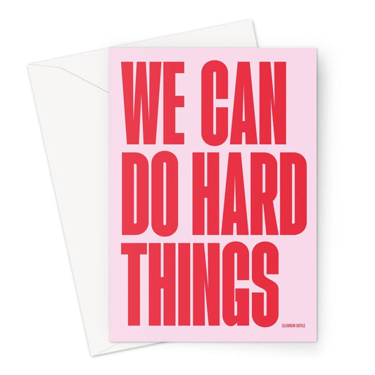 HARD THINGS - Pink / Red Greeting Card - burnt peach.