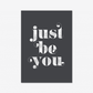 Just Be You - burnt peach.