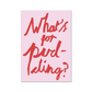 What's for Pudding?