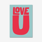 LOVE U