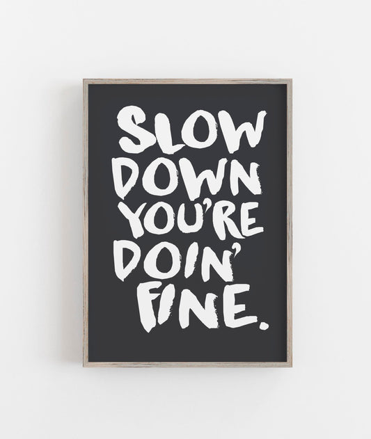 Slow Down - Digital Download - burnt peach.