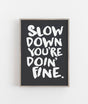 Slow Down - Digital Download