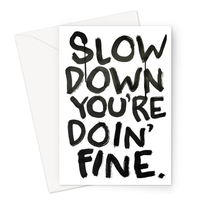 SLOW DOWN Greeting Card - burnt peach.