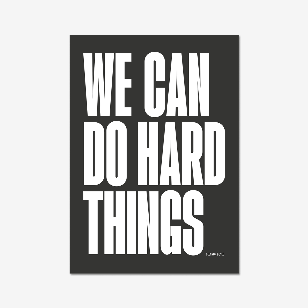 We Can Do Hard Things - burnt peach.
