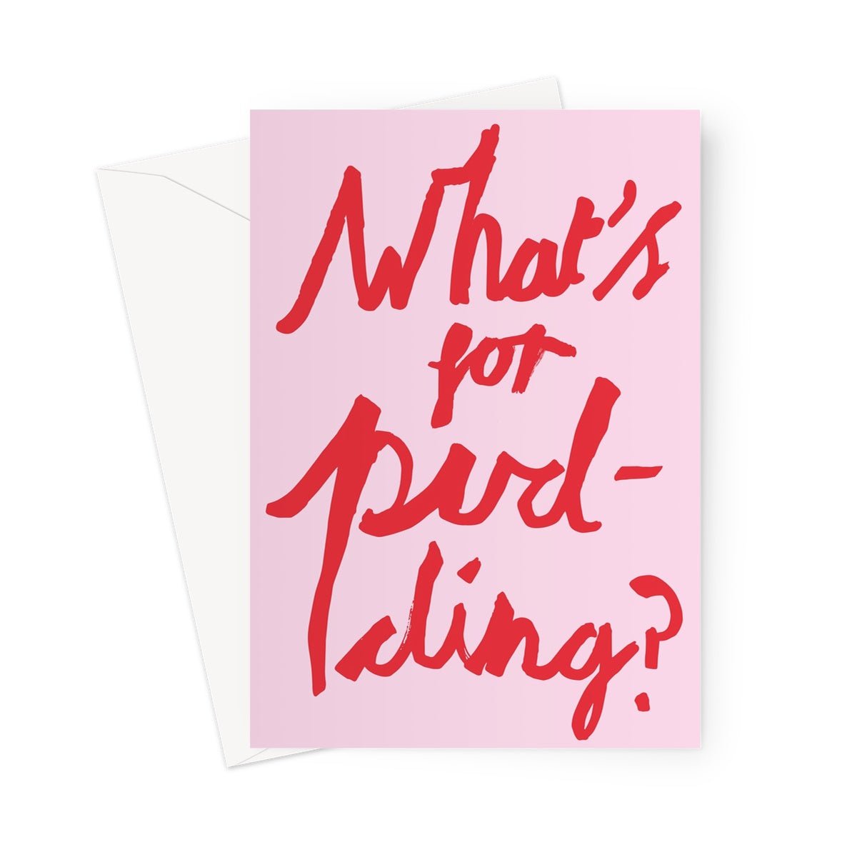 What's for pudding? Pink / Red Greeting Card - burnt peach.
