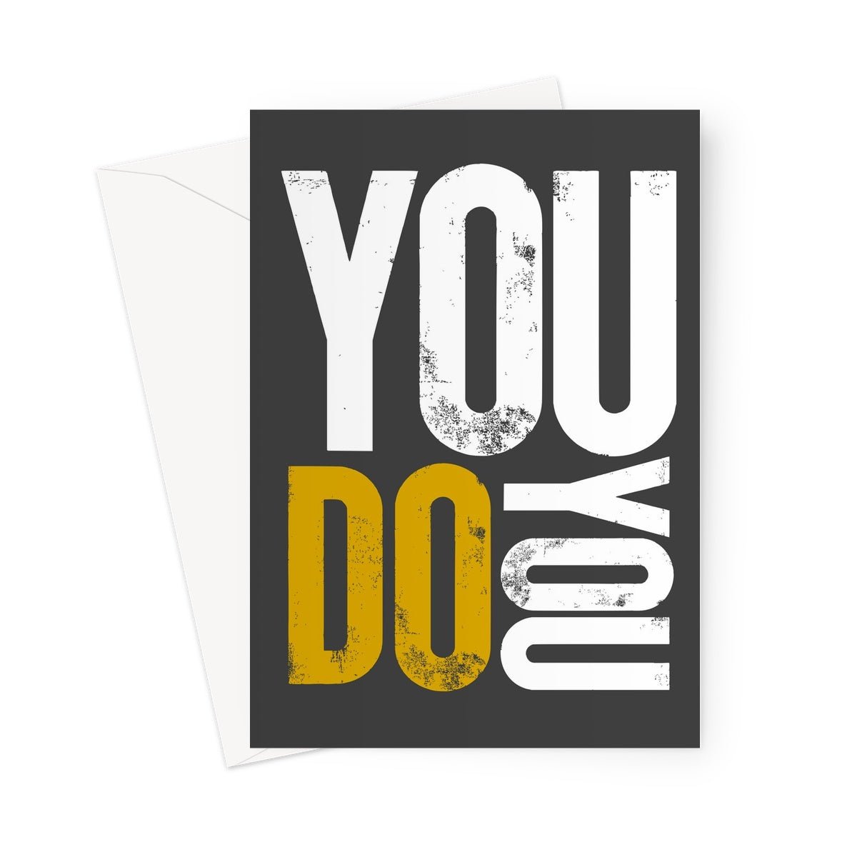 YOU DO YOU - Charcoal/White/Mustard Greeting Card - burnt peach.