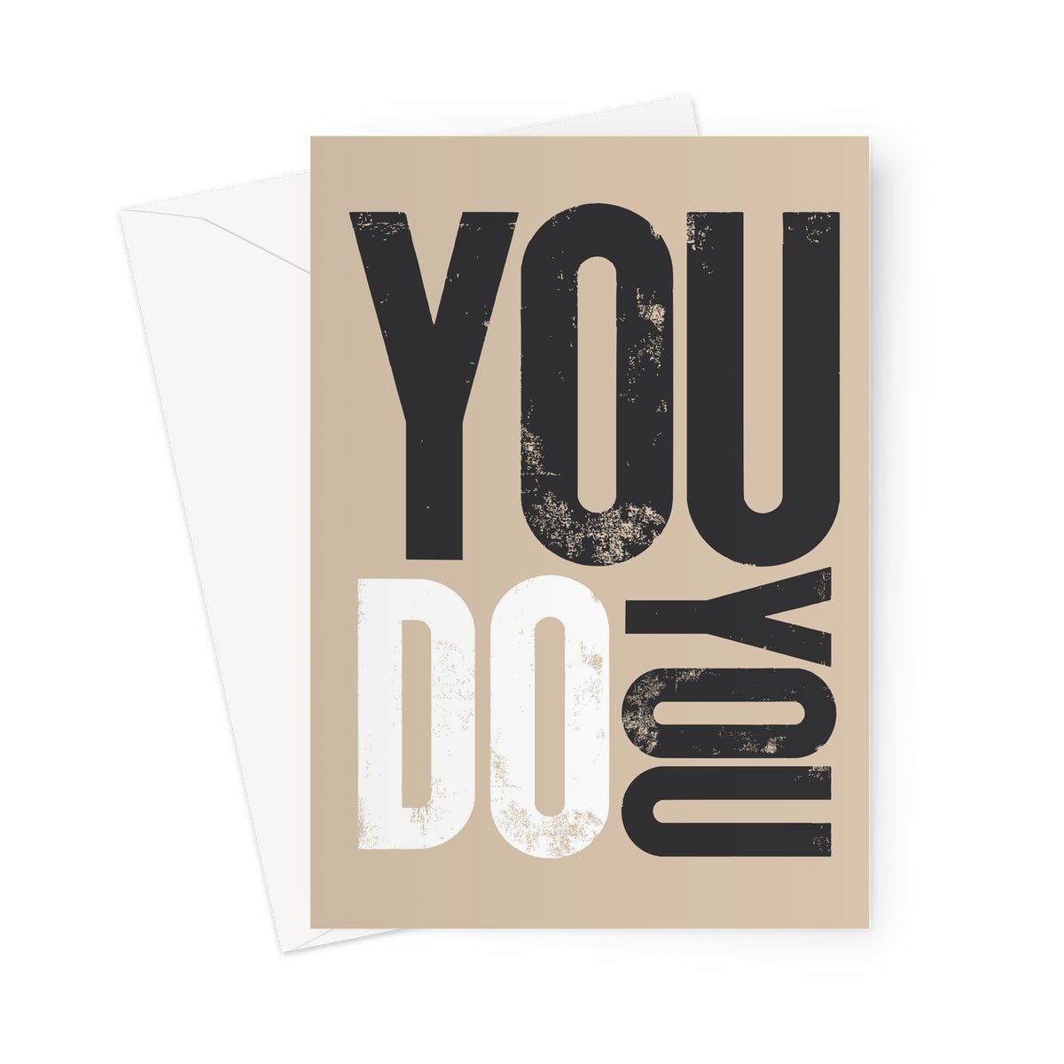 YOU DO YOU - Sand/Black/White Greeting Card - burnt peach.